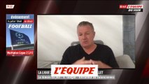 Guégan : «Une belle vitrine pour la Ligue 2» - Foot - L2 - Valenciennes