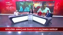 Eray Güçlüer: Küresel Güçlerin Eli Türkiye'de! - 15 Temmuz Özel