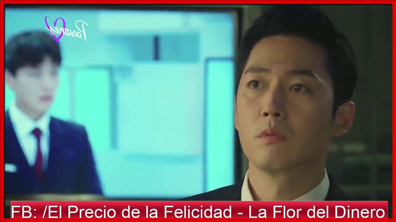 El precio de la felicidad (La Flor del Dinero) - Capitulo 07