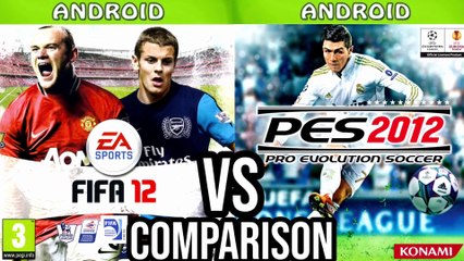FIFA 12 PS3 Vs  PES 2012 Android