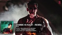 Jumme Ki Raat - Remix - Full Audio Song - Kick - Salman Khan, Jacqueline Fernandez (2)