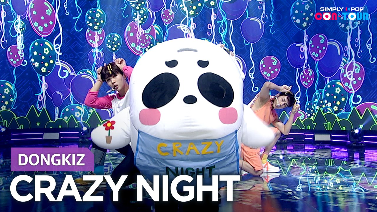 [Simply K-Pop CON-TOUR] DONGKIZ (동키즈) - CRAZY NIGHT (못된 송아지 엉덩이에 뿔) _ Ep.476