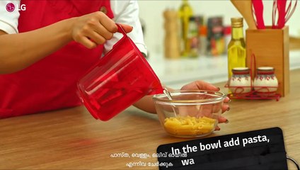 (Malayalam version) Cook Delicious and Healthy Pasta with LG Microwave's Heart Friendly Recipes