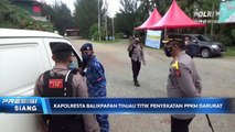 Kapolresta Balikpapan Pantau Titik Sekat Pintu Masuk Balikpapan