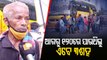 Passenger Narrates Ordeal In Bhubaneswar Due To Disruption In Bus Service