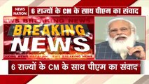 Corona Virus:PM Modi interacts with CMs of 6 states on Covid situation