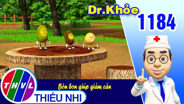 Dr. Khỏe - Tập 1184: Bòn bon giúp giảm cân