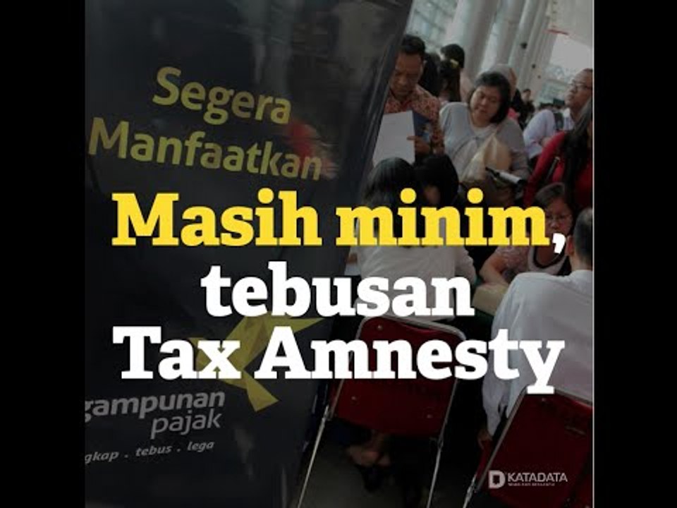 Masih Minim, Tebusan Tax Amnesty