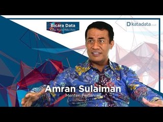 Bicara Data bersama Menteri Pertanian Amran Sulaiman