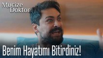 Benim hayatımı bitirdiniz! - Mucize Doktor 56. Bölüm