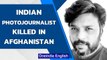 Reuters photojournalist Danish Siddiqui killed in Afghanistan's Kandahar province| Oneindia News