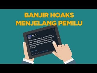 Banjir Hoaks Menjelang Pemilu
