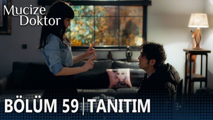 Mucize Doktor 59. Bölüm Tanıtımı