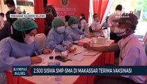 2.500 Siswa SMP-SMA Di Makassar Terima Vaksinasi