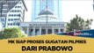 MK Siap Proses Gugatan Pilpres dari Prabowo | Katadata Indonesia