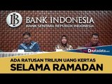 Ada Ratusan Triliun Uang Kertas Selama Ramadan | Katadata Indonesia