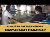 #KataTradisi: Al-Qur'an Raksasa Memoar Masyarakat Makassar | Katadata Indonesia