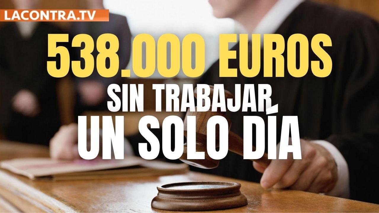Se embolsa 538.000 euros sin trabajar ni un solo día durante 15 años
