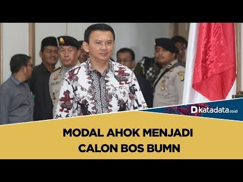 Modal Ahok Menjadi Calon Bos BUMN | Katadata Indonesia