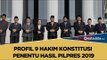 Profil 9 Hakim Konstitusi Penentu Hasil Pilpres 2019 | Katadata Indonesia