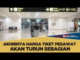 Akhirnya Harga Tiket Pesawat Akan Turun Sebagian | Katadata Indonesia