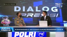 Dialog PRESISI : Rumah Sakit Polri Bhayangkara Dukung Penanganan Pandemi Covid-19 (2/2)