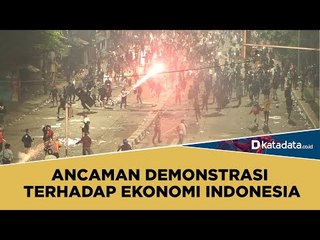 Ancaman Demonstrasi Terhadap Ekonomi Indonesia | Katadata Indonesia