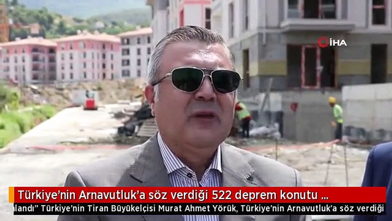 Türkiye'nin Arnavutluk'a söz verdiği 522 deprem konutu zamanında teslim edilecekTürkiye'nin Tiran Büyükelçisi Yörük: "Şu an 522 konutun neredeyse...
