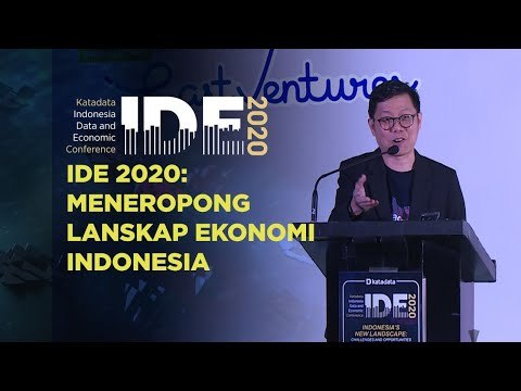 IDE 2020: Meneropong Lanskap Ekonomi Indonesia | Katadata Indonesia