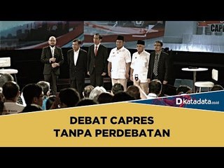 Debat Capres Tanpa Perdebatan