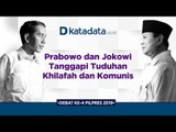 Prabowo dan Jokowi Tanggapi Tuduhan Khilafah dan Komunis