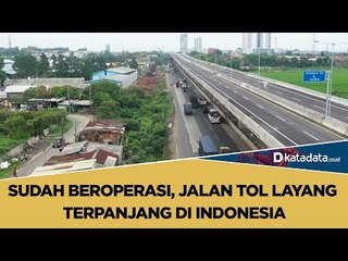 Sudah Beroperasi, Jalan Tol Layang Terpanjang di Indonesia | Katadata Indonesia