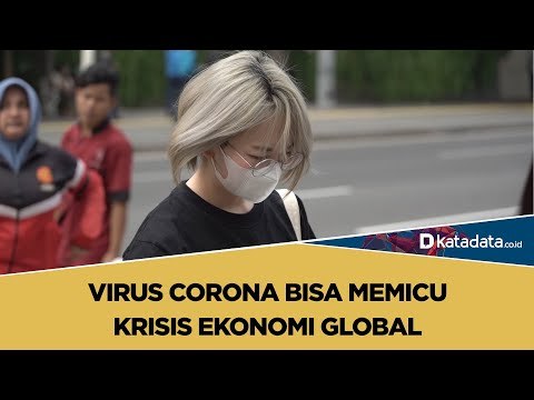 Virus Corona Bisa Memicu Krisis Ekonomi Global | Katadata Indonesia