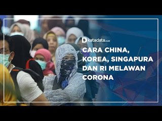 Cara Cina, Korea, Singapura dan RI Melawan Corona| Katadata Indonesia