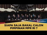 Siapa Bakal Calon Pimpinan MPR RI? | Katadata Indonesia