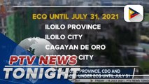 Iloilo City, Iloilo Province, CDO and Gingoog City placed under ECQ until July 31