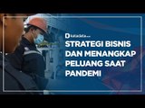Strategi Bisnis dan Menangkap Peluang Saat Pandemi | Katadata Indonesia