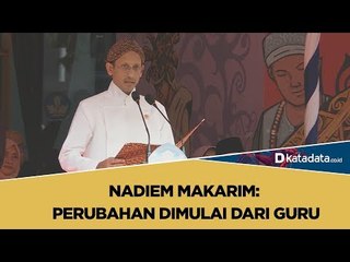 Nadiem Makarim: Perubahan Dimulai Dari Guru | Katadata Indonesia