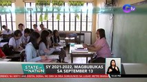 SY 2021-2022, magbubukas sa September 13 | SONA