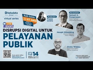 Katadata Forum Virtual Series "Disrupsi Digital untuk Pelayanan Publik"