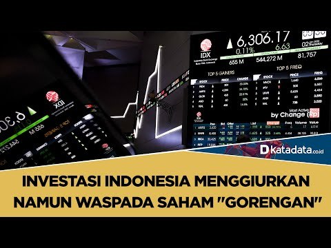 Investasi Indonesia Menggiurkan Namun Waspada Saham Gorengan | Katadata Indonesia