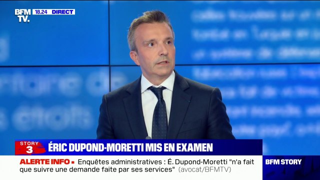 Enquêtes administratives: pour l'avocat d’Eric Dupond-Moretti, le Garde des Sceaux n'a fait que suivre une demande faite par ses services