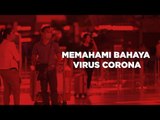 Memahami Bahaya Virus Corona | Katadata Indonesia
