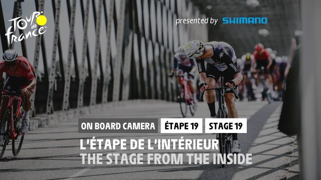 #TDF2021 - Étape 19 / Stage 19 - Onboard Camera / Caméra Embarquée