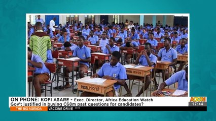 Govt justified in buying C68m past questions for candidates? - The Big Agenda (16-7-21)