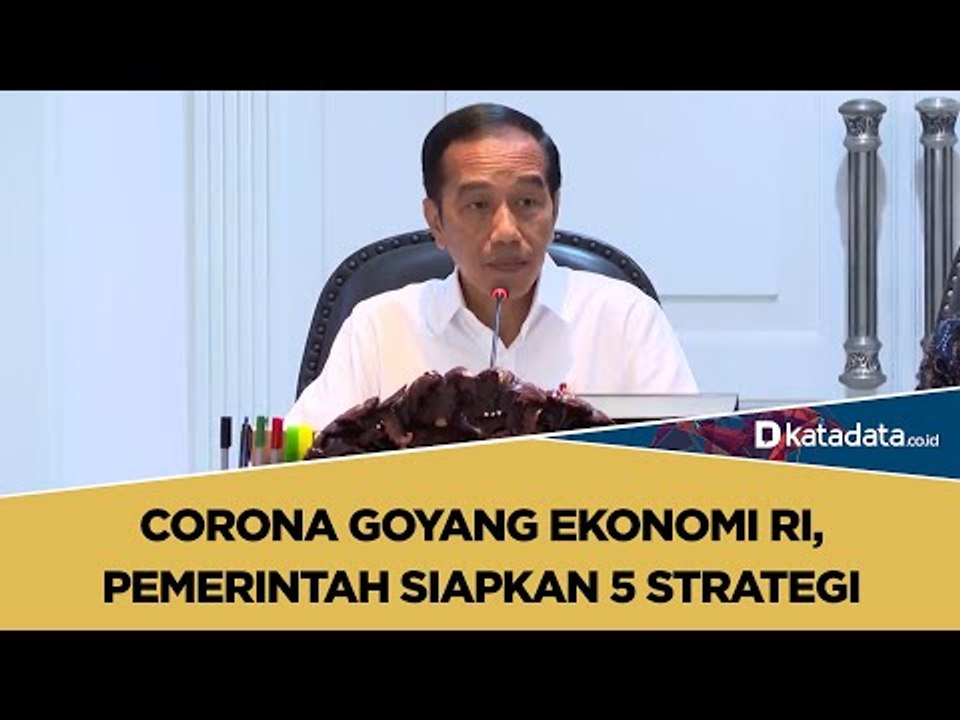 Corona Goyang Ekonomi RI, Pemerintah Siapkan 5 Strategi | Katadata Indonesia