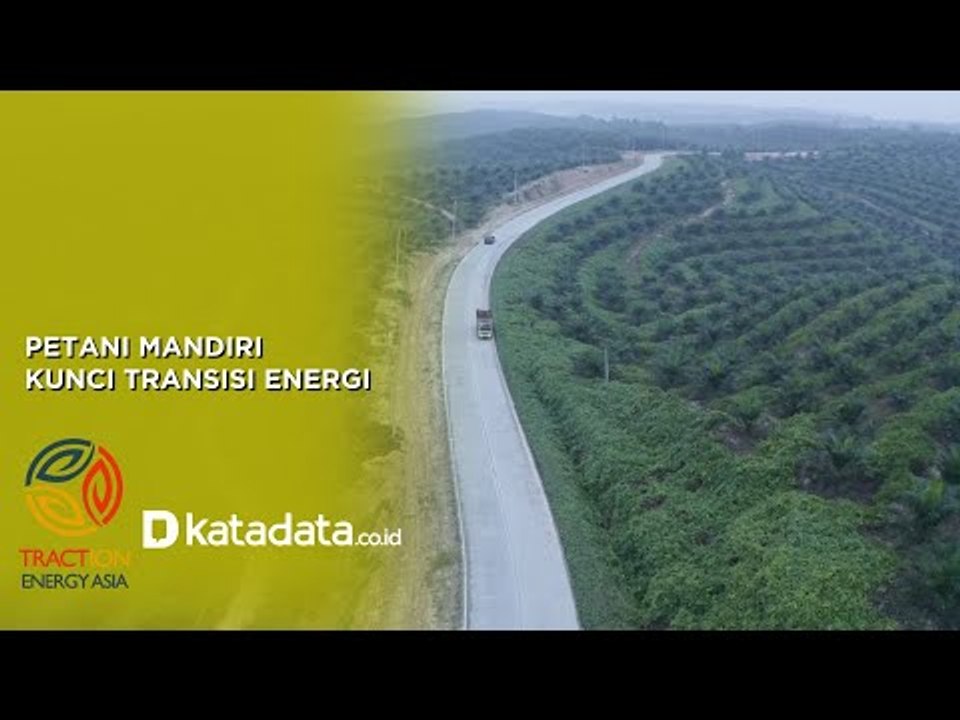 Petani Mandiri Kunci Transisi Energi | Sisi+ by Katadata Indonesia
