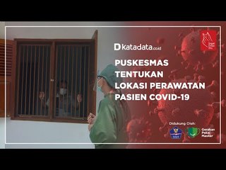 Puskesmas Tentukan Lokasi Perawatan Pasien Covid-19 | Katadata Indonesia