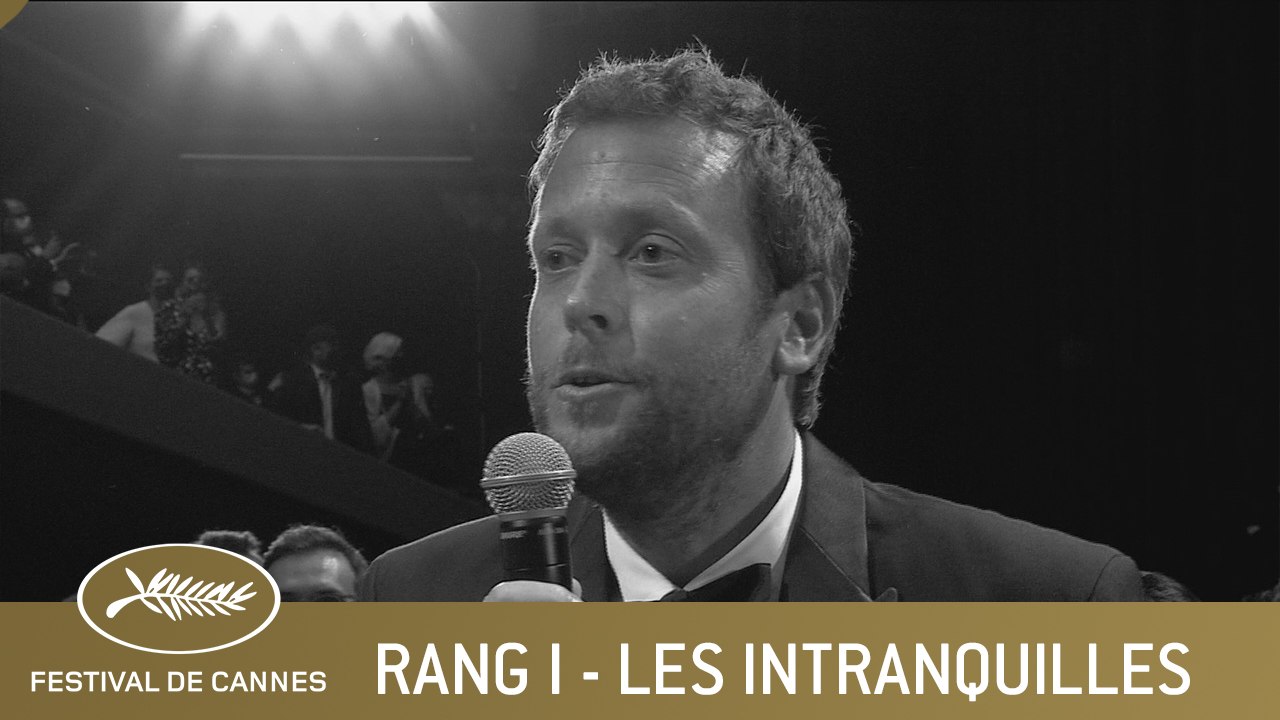LES INTRANQUILLES - RANG I - CANNES 2021 - VO