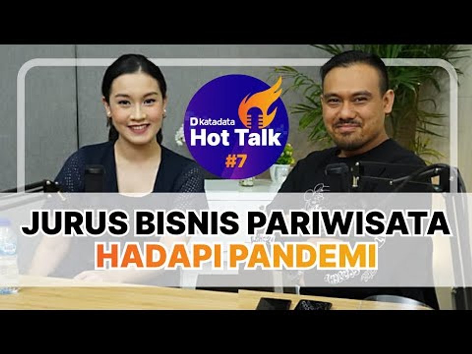 Jurus Bisnis Pariwisata Hadapi Pandemi | Hot Talk #7 | Katadata Indonesia